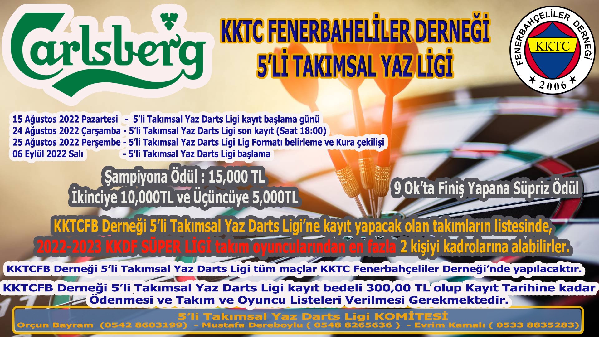Fenerbahçeliler Derneği, Yaz Darts Ligi düzenleyecek