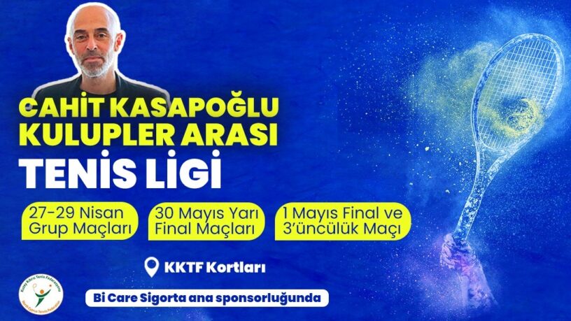 CAHİT KASAPOĞLU TENİS LİGİ’NE GERİ SAYIM SÜRÜYOR