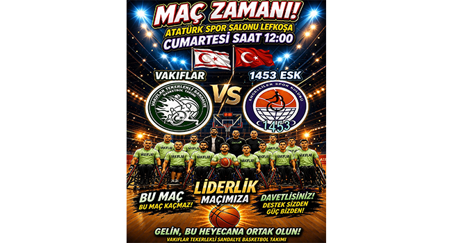 VAKIFLAR’IN, PLAY – OFF ÖNCESİNDEKİ RAKİBİ 1453 ENGELLİLER