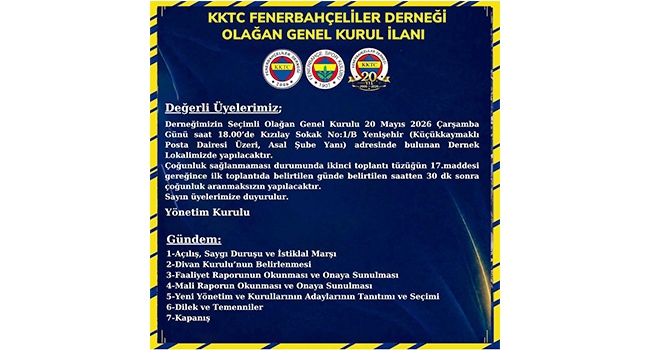 KKTC Fenerbahçeliler Derneği, Seçimli Olağan Genel Kurul Gerçekleştirecek